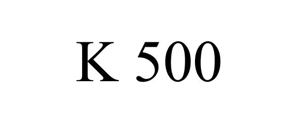  K 500