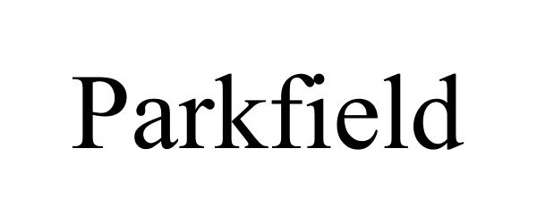 Trademark Logo PARKFIELD