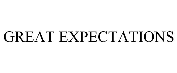 GREAT EXPECTATIONS