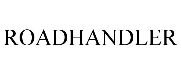 Trademark Logo ROADHANDLER