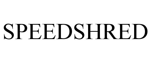 Trademark Logo SPEEDSHRED