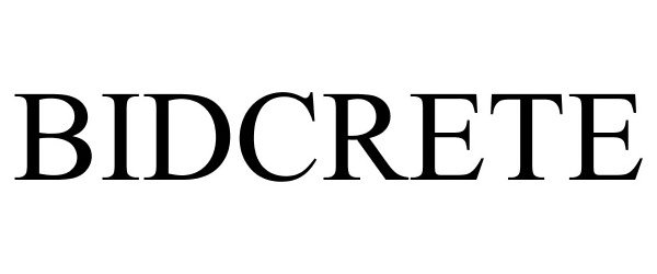 Trademark Logo BIDCRETE