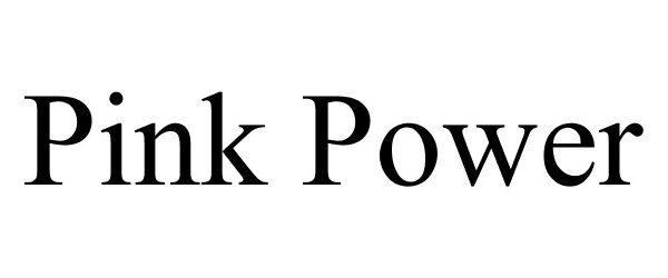 Trademark Logo PINK POWER