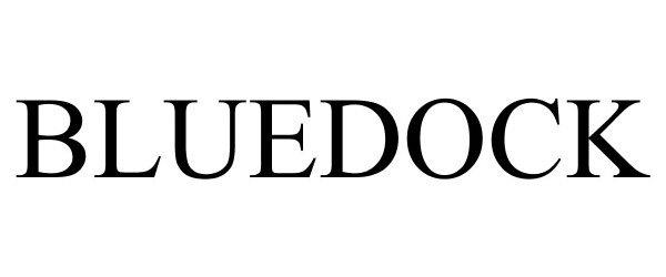 Trademark Logo BLUEDOCK
