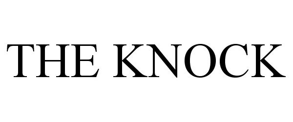 Trademark Logo THE KNOCK