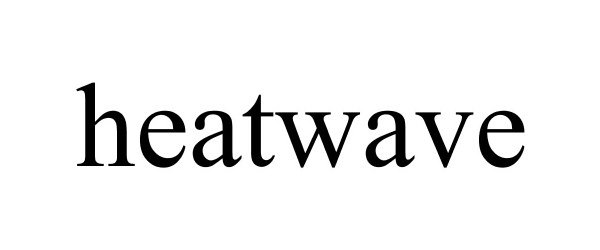 Trademark Logo HEATWAVE