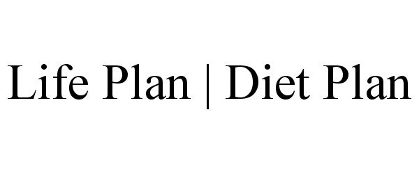  LIFE PLAN | DIET PLAN