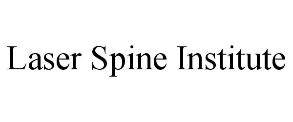 Trademark Logo LASER SPINE INSTITUTE