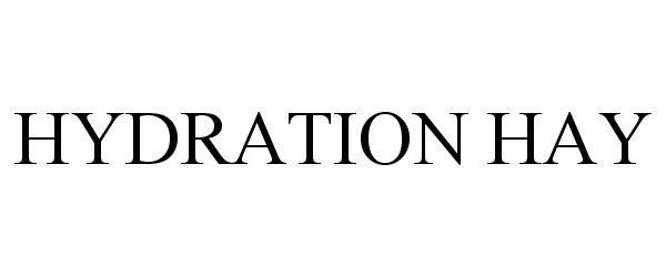 Trademark Logo HYDRATION HAY