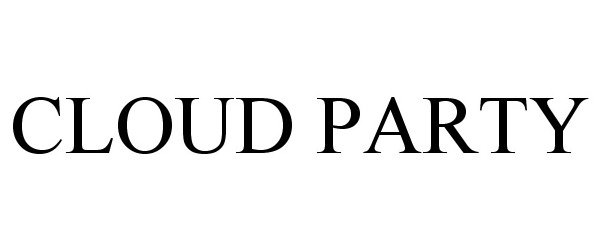 Trademark Logo CLOUD PARTY