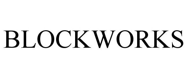 Trademark Logo BLOCKWORKS