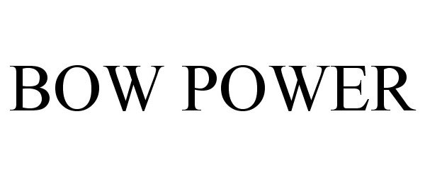 Trademark Logo BOW POWER