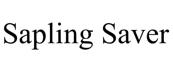 Trademark Logo SAPLING SAVER