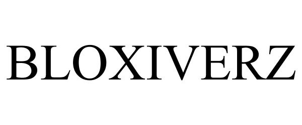 Trademark Logo BLOXIVERZ