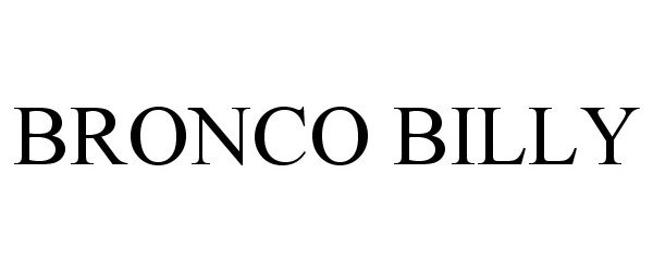 Trademark Logo BRONCO BILLY