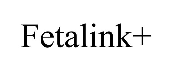 Trademark Logo FETALINK+