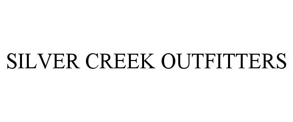 SILVER CREEK OUTFITTERS
