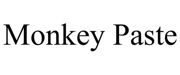 MONKEY PASTE