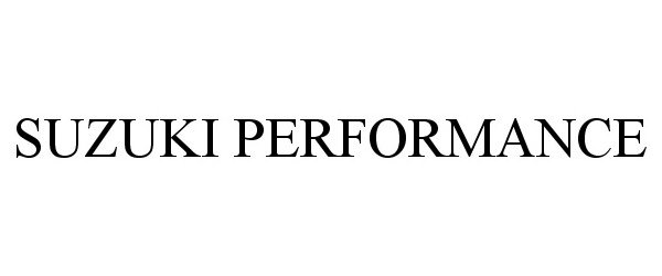 Trademark Logo SUZUKI PERFORMANCE