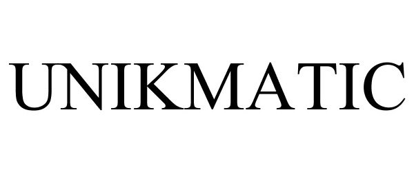 Trademark Logo UNIKMATIC