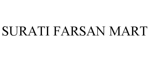 Trademark Logo SURATI FARSAN MART