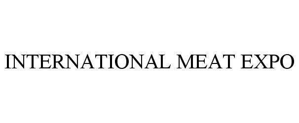 Trademark Logo INTERNATIONAL MEAT EXPO