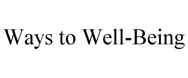  WAYS TO WELL-BEING