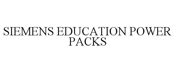 Trademark Logo SIEMENS EDUCATION POWER PACKS