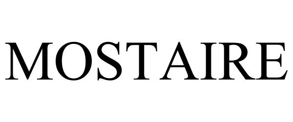 Trademark Logo MOSTAIRE