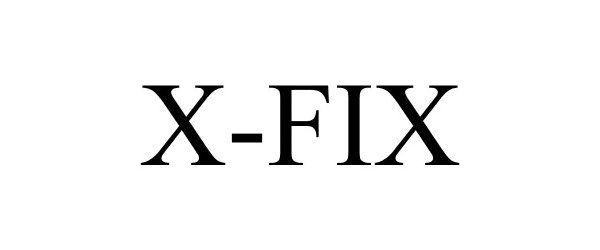 Trademark Logo X-FIX