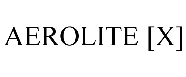 Trademark Logo AEROLITE [X]