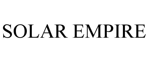 Trademark Logo SOLAR EMPIRE