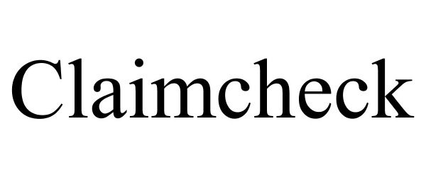 Trademark Logo CLAIMCHECK