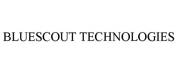  BLUESCOUT TECHNOLOGIES