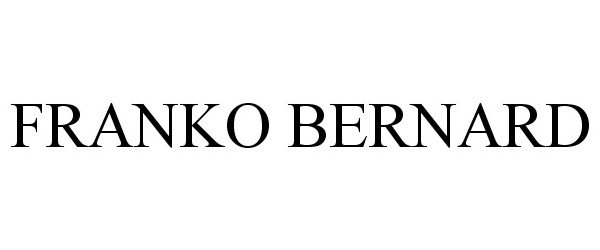 Trademark Logo FRANKO BERNARD