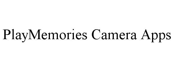 Trademark Logo PLAYMEMORIES CAMERA APPS