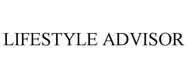 Trademark Logo LIFESTYLE ADVISOR