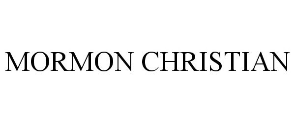 Trademark Logo MORMON CHRISTIAN