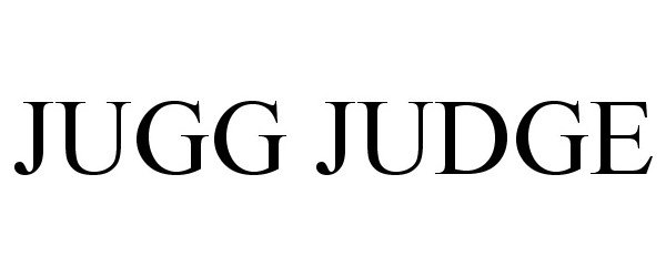 Trademark Logo JUGG JUDGE