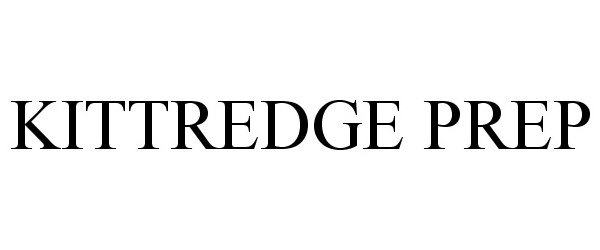Trademark Logo KITTREDGE PREP