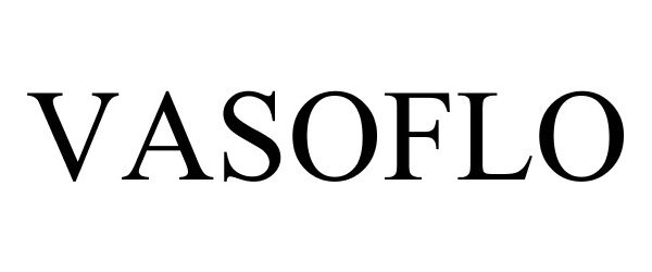 Trademark Logo VASOFLO