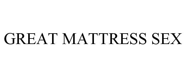  GREAT MATTRESS SEX