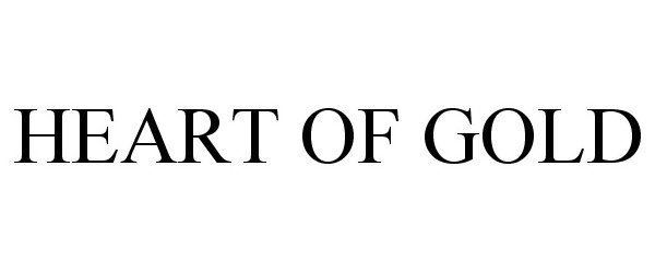 Trademark Logo HEART OF GOLD