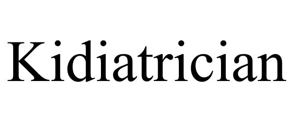 Trademark Logo KIDIATRICIAN