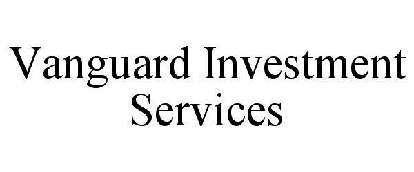 VANGUARD INVESTMENT SERVICES