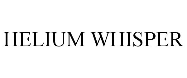 Trademark Logo HELIUM WHISPER