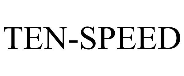 Trademark Logo TEN-SPEED