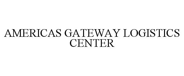  AMERICAS GATEWAY LOGISTICS CENTER