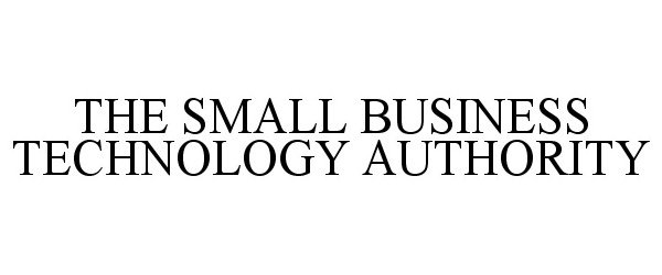  THE SMALL BUSINESS TECHNOLOGY AUTHORITY