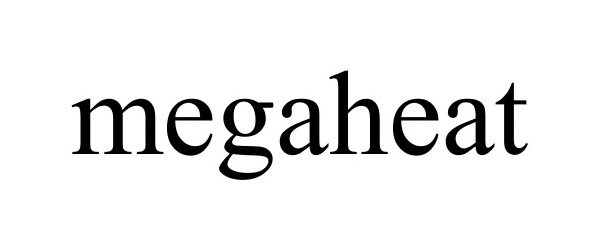 MEGAHEAT